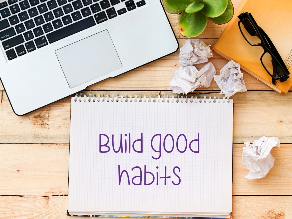 Proven Strategies to Building Healthy Habits